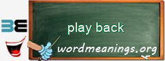 WordMeaning blackboard for play back
